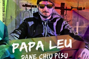 “Dane chiu pisu”, il nuovo singolo di Papa Leu nato durante la quarantena
