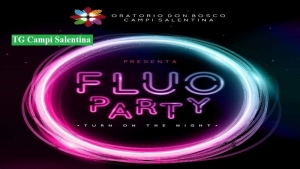 Accendi la notte con il ‘Fluo Party’, il grande evento di sabato all’Oratorio ‘Don Bosco’
