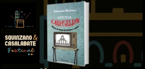 Squinzano e Casalabate Festival, stasera la presentazione di “Comincia Carosello!” di Loredana Ruffilli